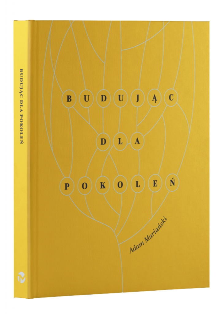 Budując dla pokoleń